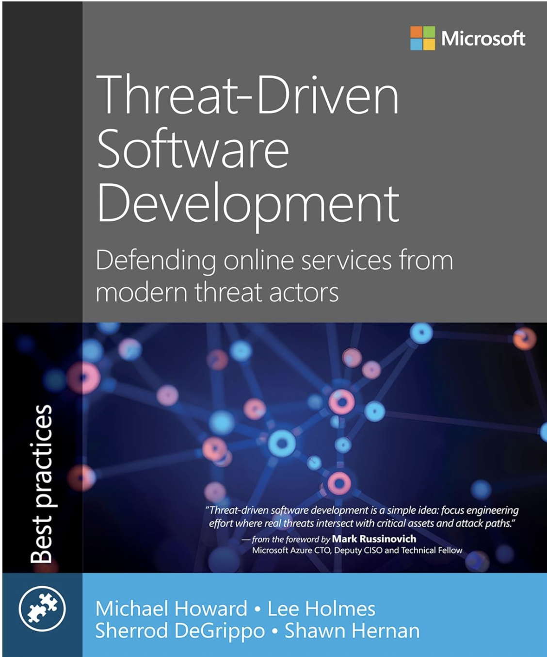 Threat-Driven Software Development: Defending online services from modern threat actors